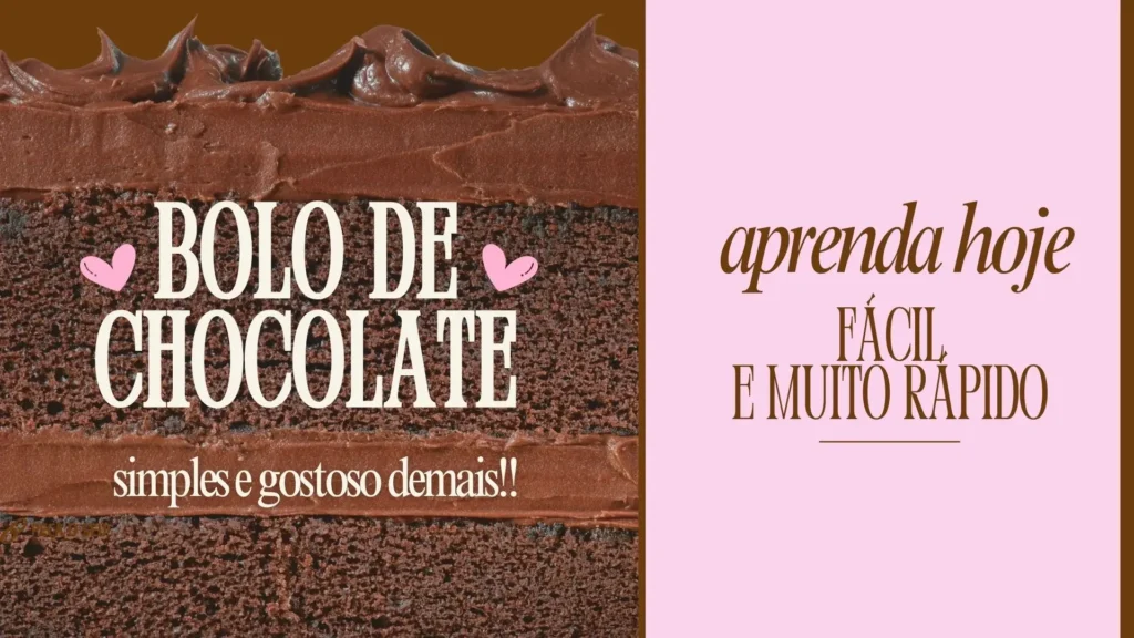 receita Bolo de Chocolate Simples e Rápido